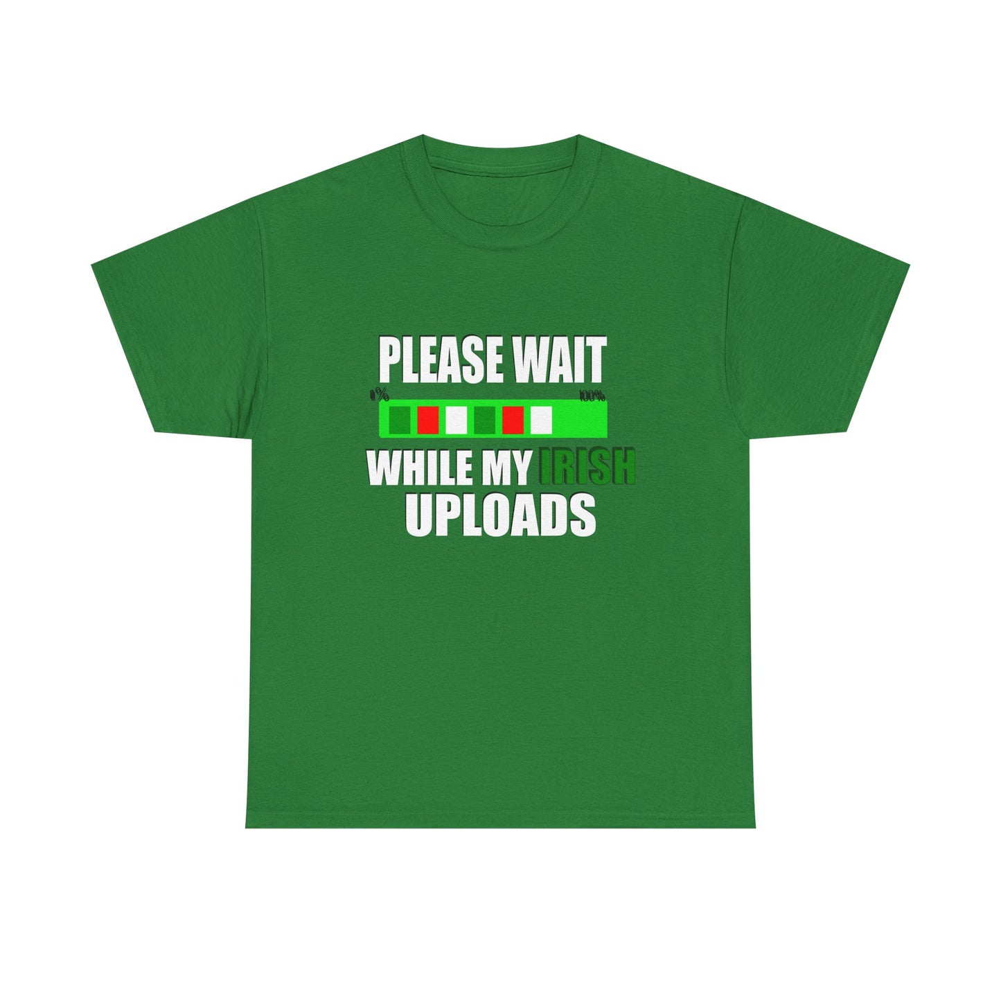Funny Irish Saying Unisex Heavy Cotton Tee - Perfect St. Patrick's Day Gift