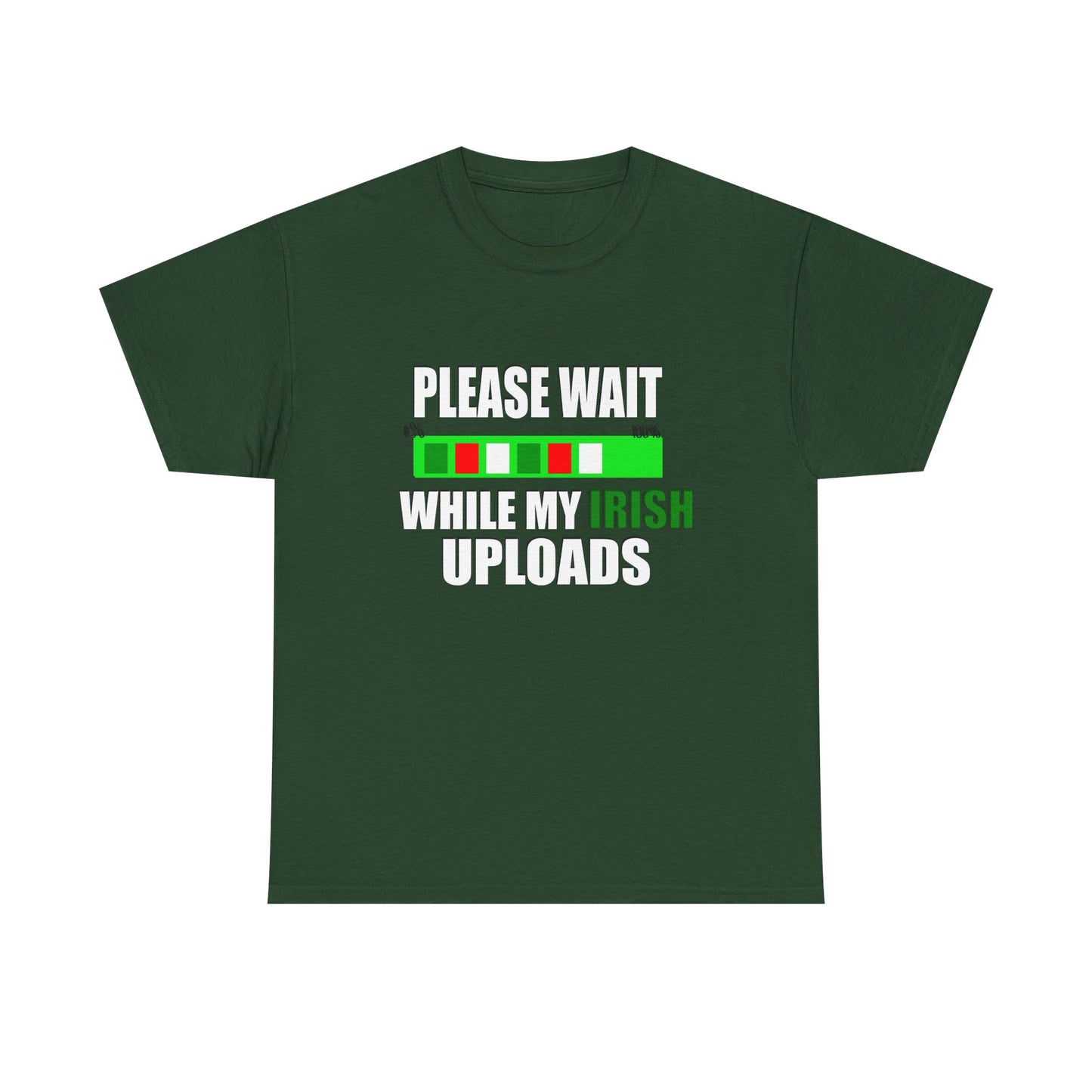 Funny Irish Saying Unisex Heavy Cotton Tee - Perfect St. Patrick's Day Gift