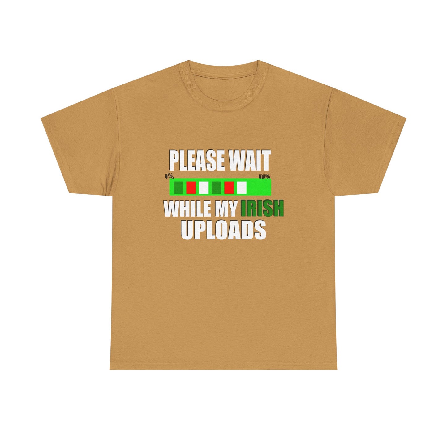 Funny Irish Saying Unisex Heavy Cotton Tee - Perfect St. Patrick's Day Gift