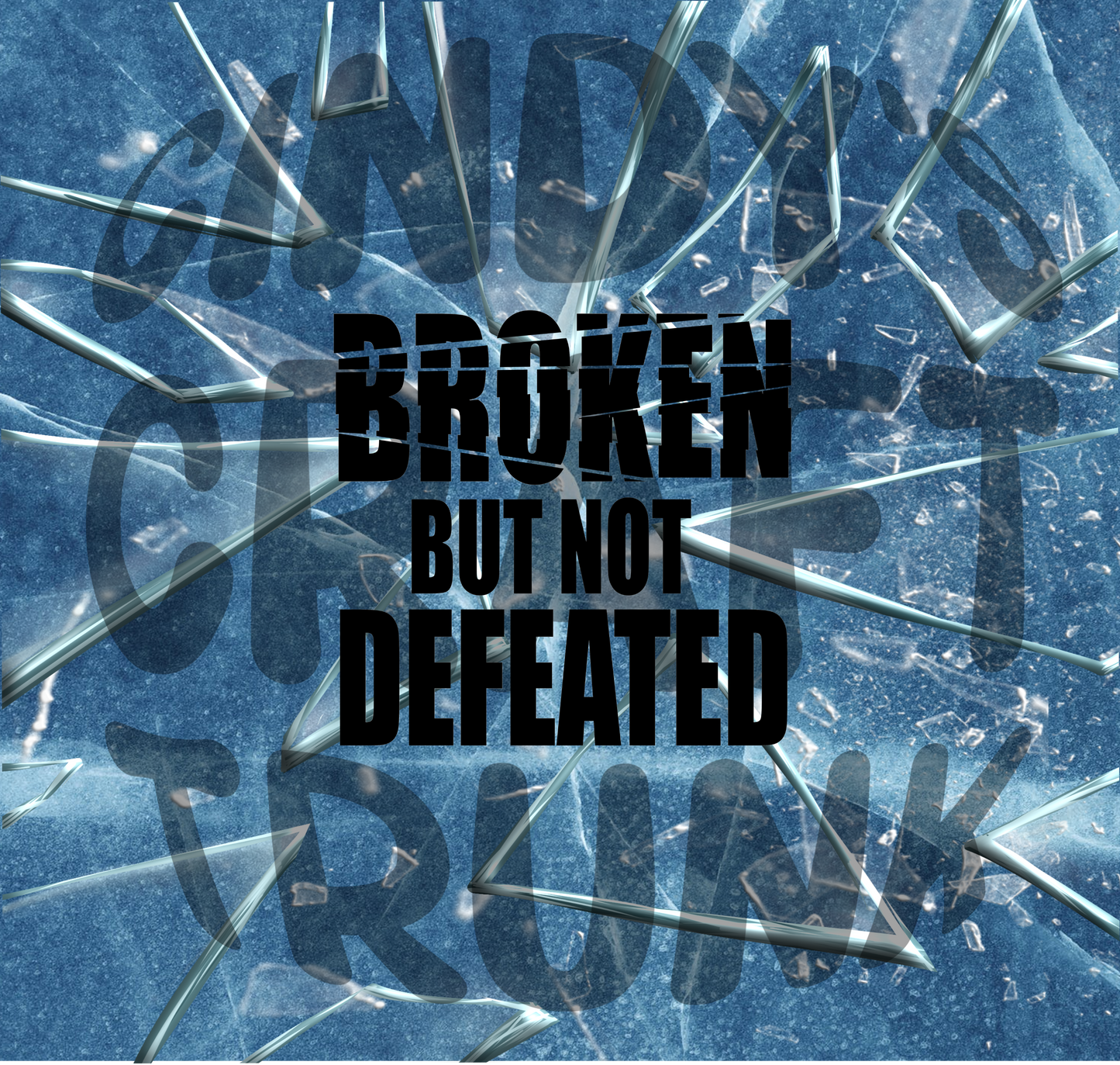 BROKEN 30 oz tumbler wrap PNG