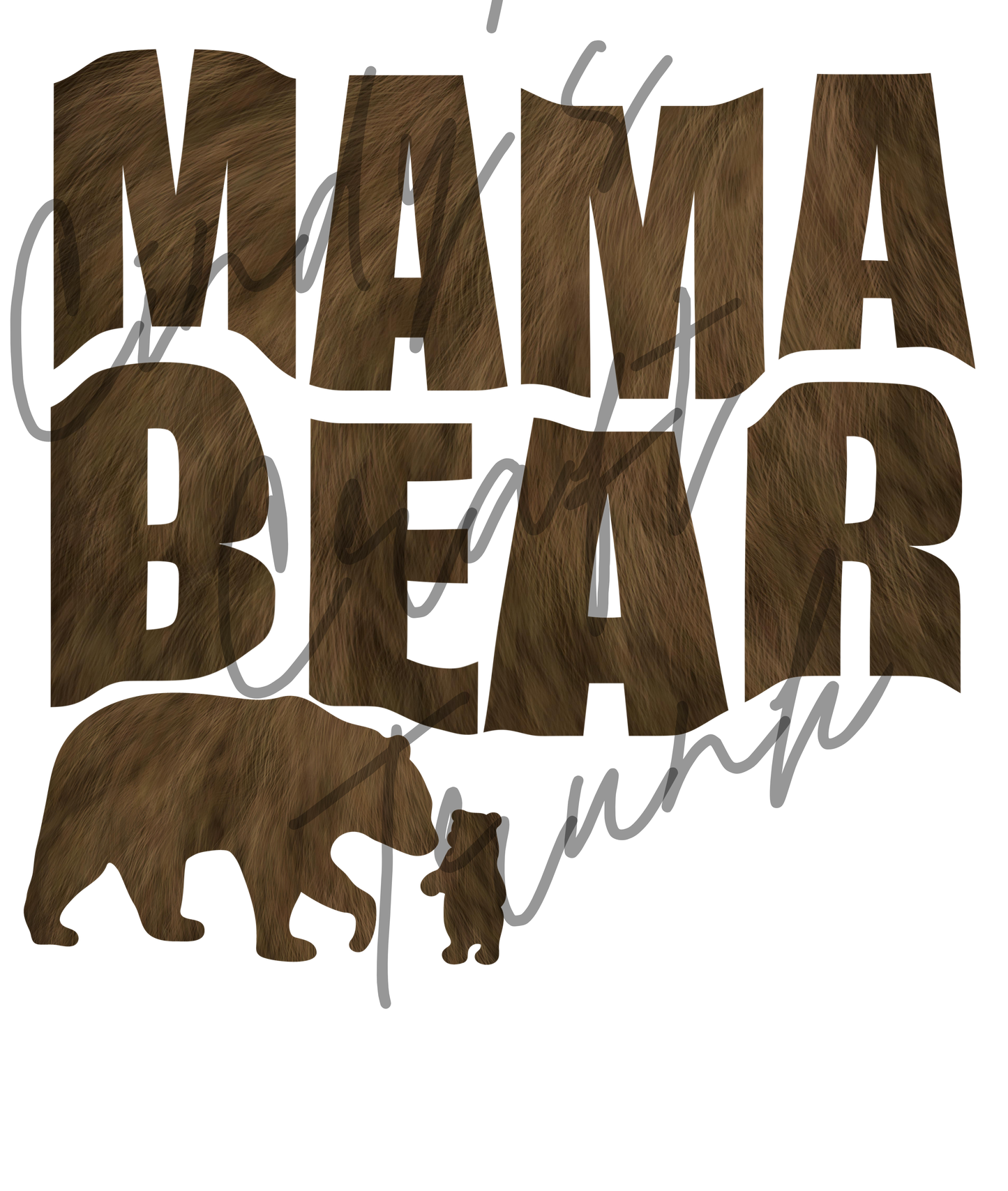 MAMA BEAR PNG Tshirt Design