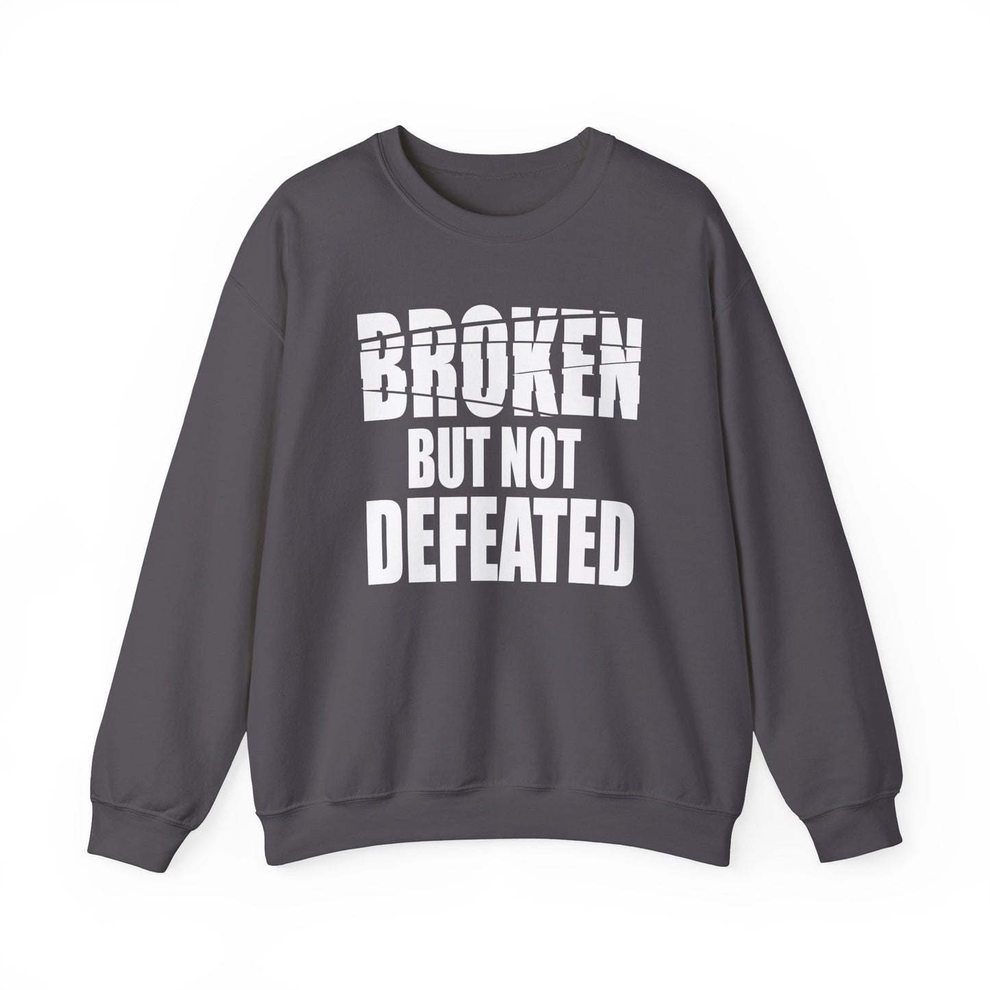 Broken But Not Defeated Unisex Heavy Blend™ Crewneck Sweatshirt