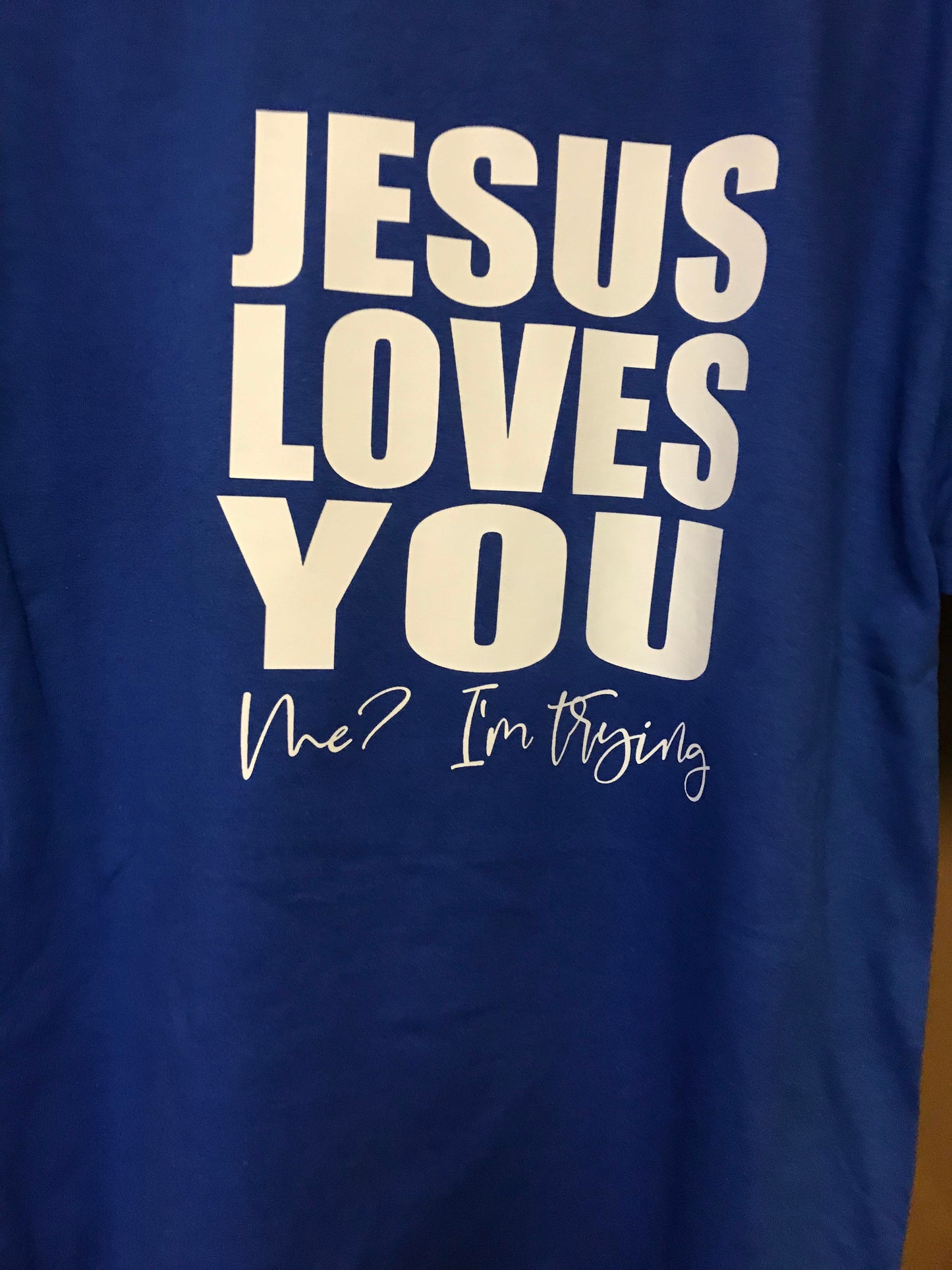 Jesus Loves You