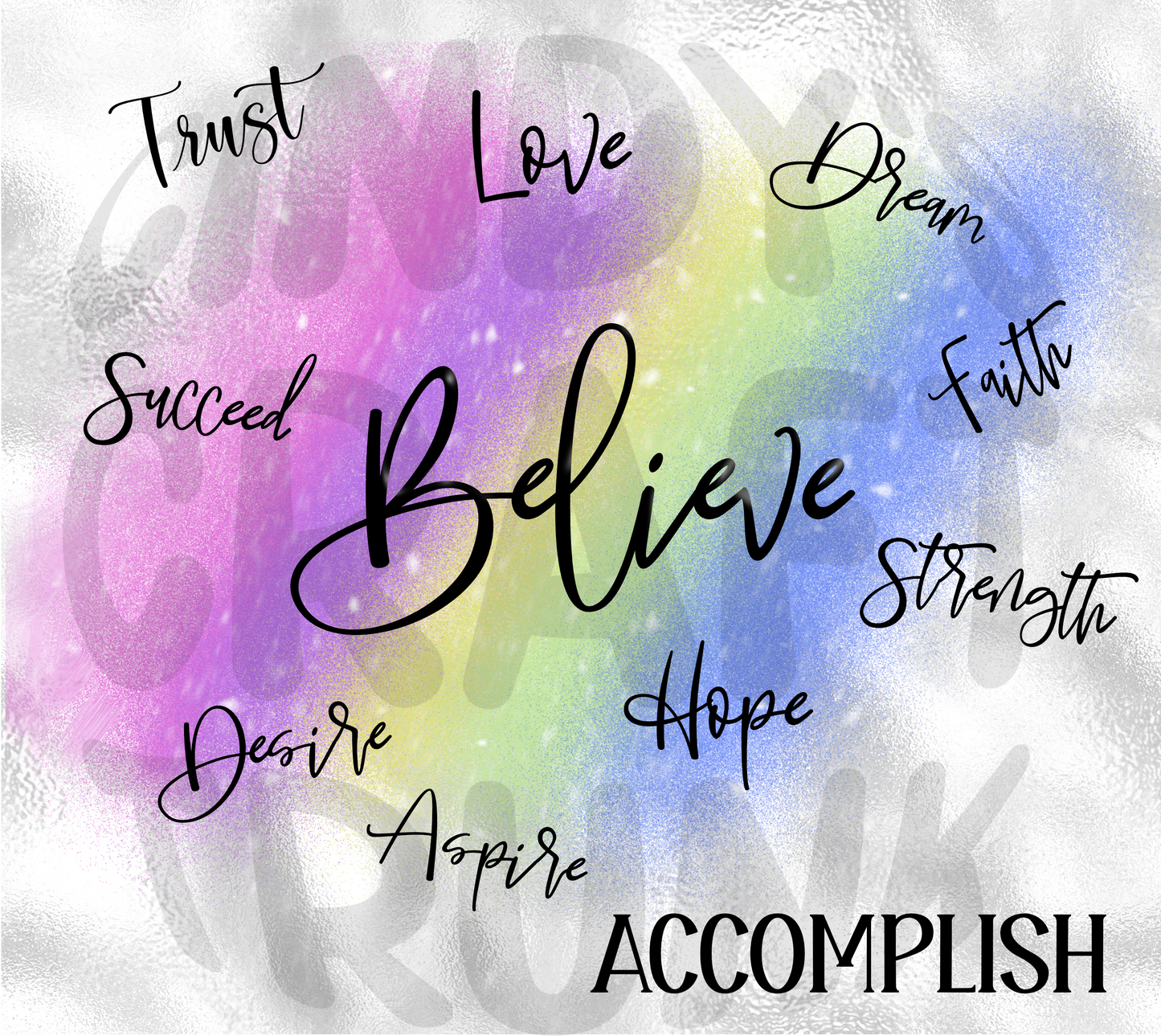 Believe and Accomplish PNG